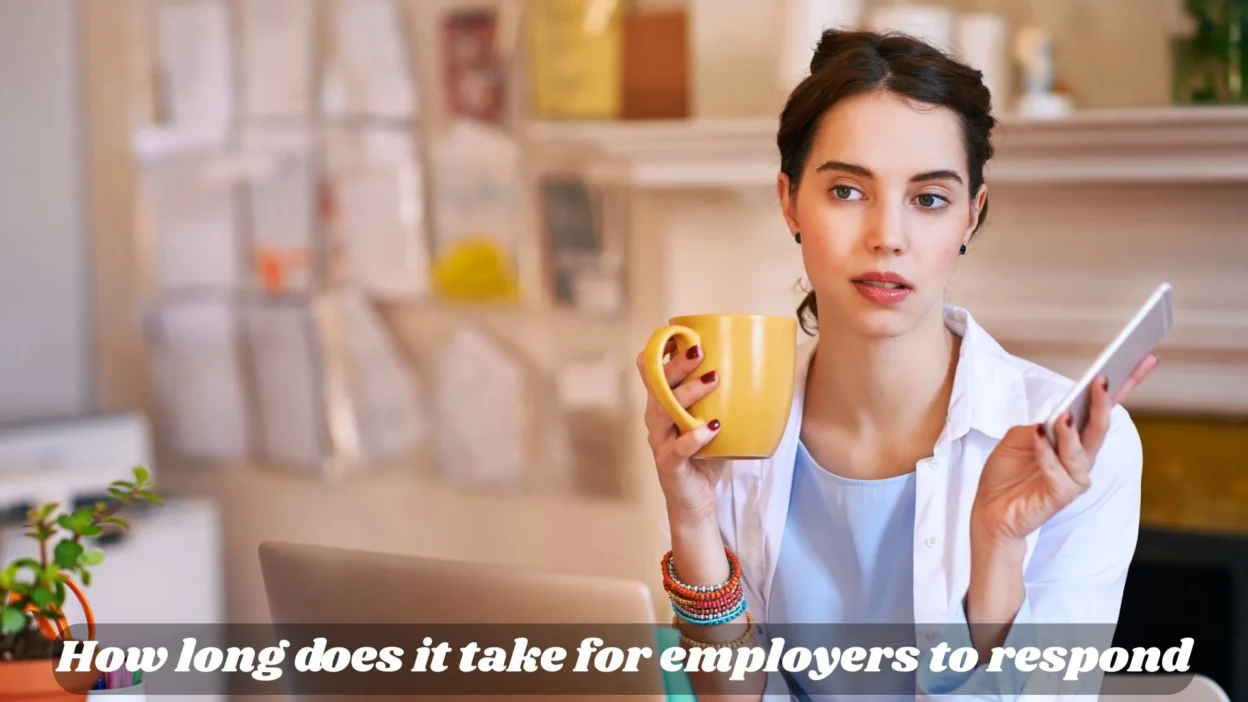 how long does it take for employers to respond